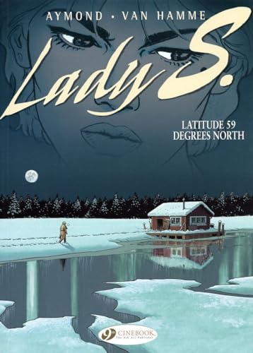 Beispielbild fr Lady S. - tome 2 Latitude 59 degrees north (02) zum Verkauf von Ammareal