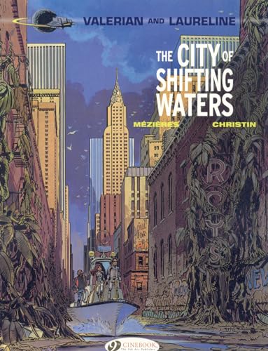 Stock image for The City of Shifting Waters (Valerian & Laureline) for sale by SecondSale