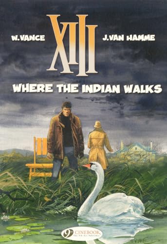 9781849180405: XIII 2 - Where The Indian Walks
