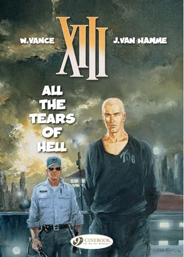 Imagen de archivo de XIII Vol3 All the Tears of Hell 03 XIII Cinebook a la venta por PBShop.store US