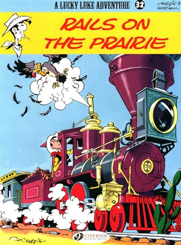 9781849181044: Lucky Luke Vol.32: Rails on the Prairie (Lucky Luke Adventures)