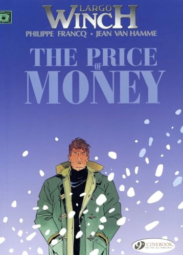 Beispielbild fr Largo Winch, Book 9 : The Price of Money zum Verkauf von Ammareal