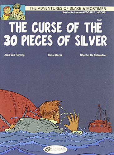 Beispielbild fr The Curse of the 30 Pieces of Silver Part 1 (Blake & Mortimer) zum Verkauf von BooksRun