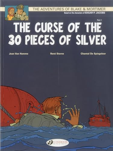 Stock image for The Curse of the 30 Pieces of Silver Part 1 (Blake & Mortimer) for sale by BooksRun