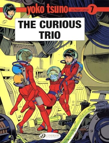 9781849181273: The Curious Trio (Yoko Tsuno)