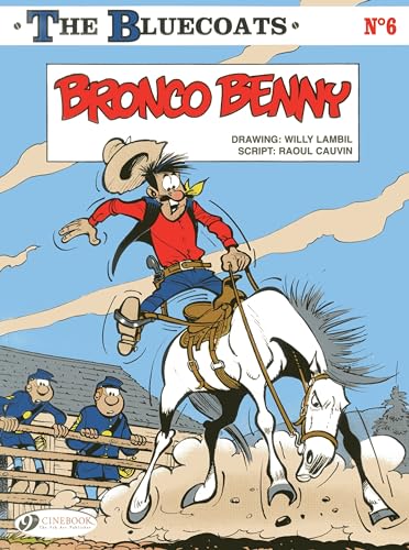 Beispielbild fr Bronco Benny (Volume 6) (The Bluecoats, 6) zum Verkauf von Goodwill Books