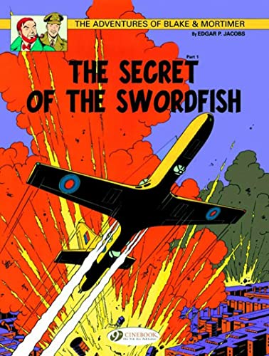 Imagen de archivo de The Secret of the Swordfish Part 1 (Blake Mortimer) a la venta por Michael Lyons