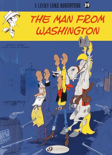 Beispielbild fr The Man from Washington (Volume 39) (Lucky Luke, 39) zum Verkauf von BuenaWave