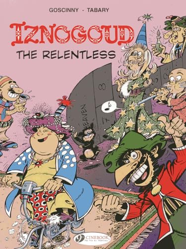 Imagen de archivo de Iznogoud the Relentless a la venta por ThriftBooks-Dallas