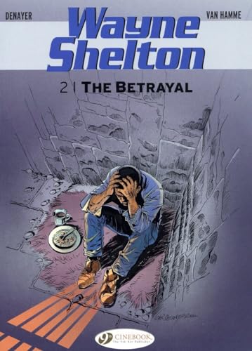 Beispielbild fr Wayne Shelton Vol. 2 : The Betrayal zum Verkauf von WorldofBooks