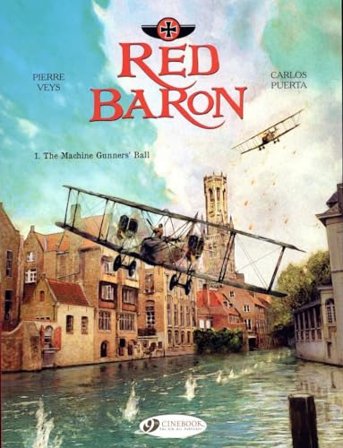 Beispielbild fr Red Baron Vol. 1 : The Machine Gunners' Ball zum Verkauf von WorldofBooks