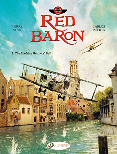 Stock image for Red Baron Vol. 1 : The Machine Gunners Ball for sale by Greener Books