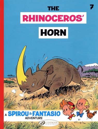 Beispielbild fr Spirou and Fantasio Vol. 7 : The Rhinoceros' Horn (Spirou & Fantasio): Volume 7 zum Verkauf von WorldofBooks