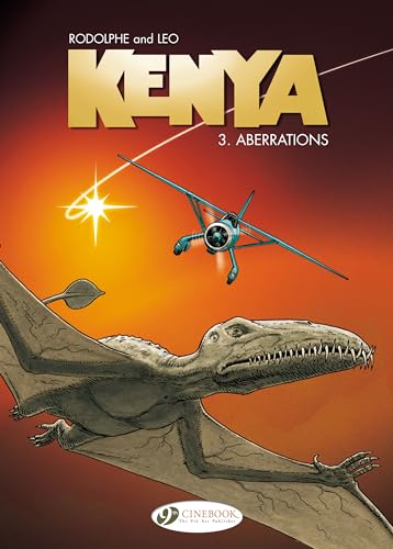 Kenya Tome 3 ; aberrations