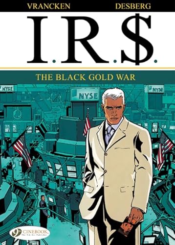 9781849182362: IR$ Vol.6: The Black Gold War