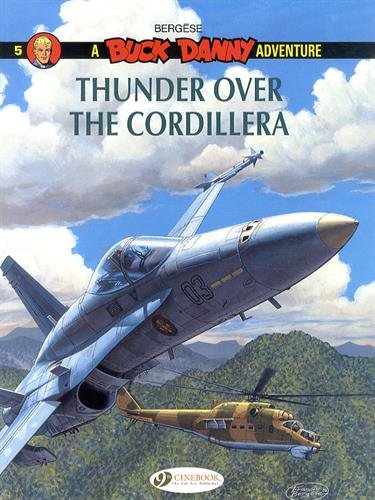 9781849182379: Buck Danny Vol. 5 : Thunder Over the Cordillera