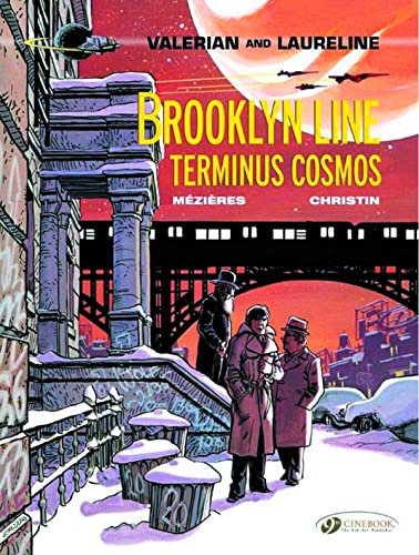 Beispielbild fr Valerian Vol. 10: Brooklyn Line, Terminus Cosmos zum Verkauf von Monster Bookshop