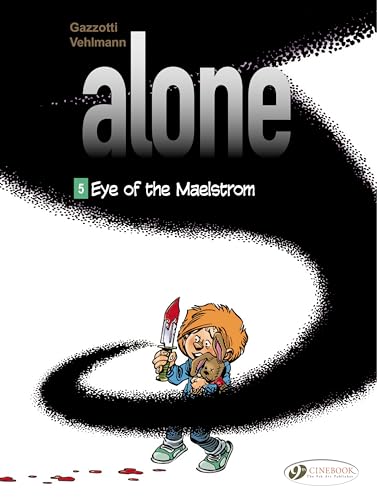 Beispielbild fr Alone. 5 Eye of the Maelstrom zum Verkauf von Blackwell's