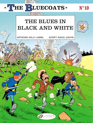 Beispielbild fr Bluecoats Vol. 10, The: The Blues in Black and White zum Verkauf von AwesomeBooks