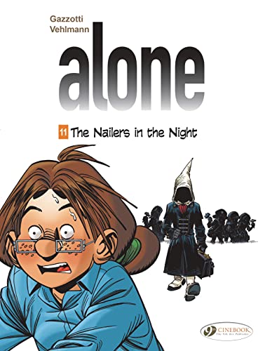 Imagen de archivo de The Nailers in the Night (Volume 11) (Alone, 11) a la venta por SecondSale