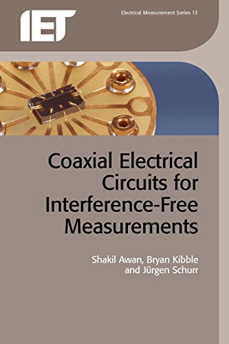 Stock image for Coaxial Electrical Circuits for Interference-Free Measurements (Materials, Circuits and Devices) for sale by Lucky's Textbooks