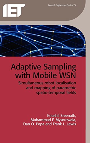 Beispielbild fr Adaptive Sampling with Mobile WSN: Simultaneous Robot Localisation and Mapping of Paramagnetic Spatio-temporal Fields zum Verkauf von medimops