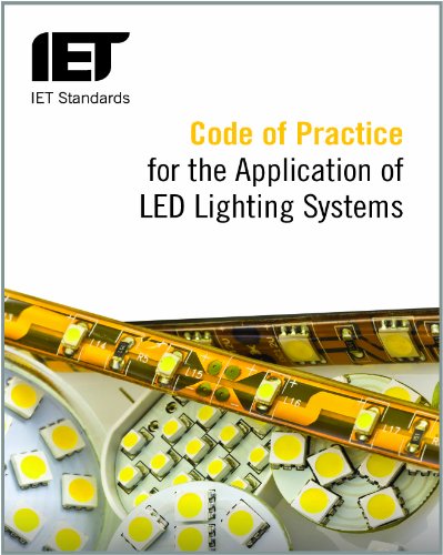 9781849197199: Code of Practice for the Application of LED Lighting Systems (IET Standards) (IET Codes and Guidance)