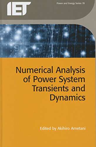 9781849198493: Numerical Analysis of Power System Transients and Dynamics (Energy Engineering)