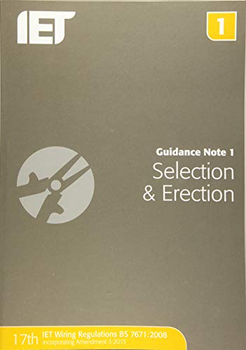 9781849198691: Guidance Note 1: Selection & Erection (Electrical Regulations)