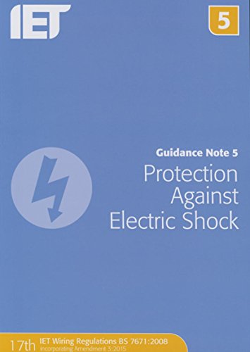 Stock image for Guidance Note 5: Protection Against Electric Shock (Electrical Regulations) for sale by WorldofBooks