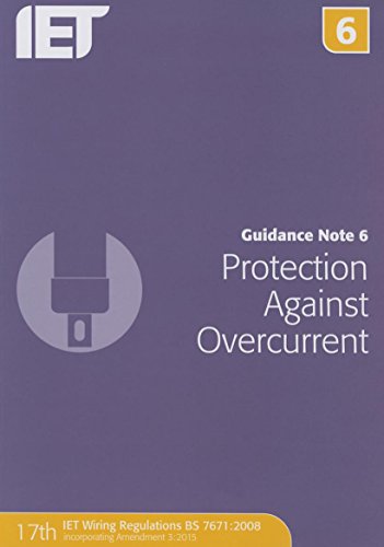 Imagen de archivo de Guidance Note 6: Protection Against Overcurrent (Electrical Regulations) a la venta por Goldstone Books
