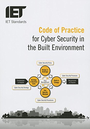 9781849198912: Code of Practice for Cyber Security in the Built Environment (IET Codes and Guidance)