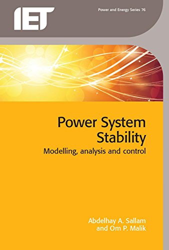 Beispielbild fr Power System Stability: Modelling, analysis and control (Energy Engineering) zum Verkauf von Books From California