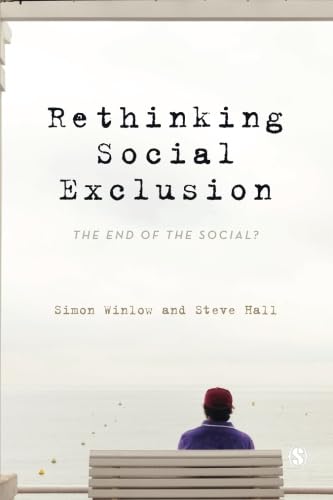 Stock image for Rethinking Social Exclusion: The End of the Social? for sale by Phatpocket Limited