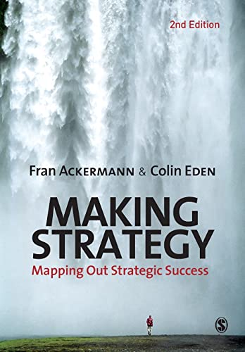 Beispielbild fr Making Strategy: Mapping Out Strategic Success zum Verkauf von medimops