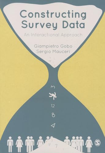 Stock image for Constructing Survey Data: An Interactional Approach for sale by Irish Booksellers