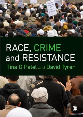 Imagen de archivo de Race, Crime and Resistance a la venta por Blackwell's