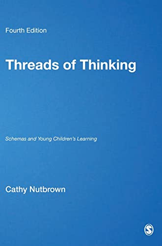9781849204637: Threads of Thinking: Schemas and Young Children′s Learning
