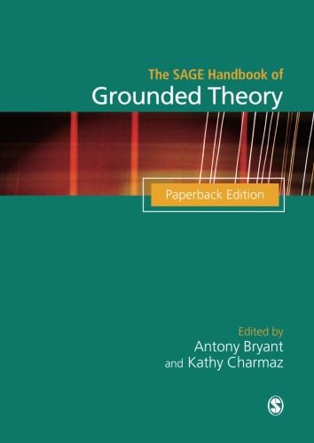 9781849204781: The SAGE Handbook of Grounded Theory: Paperback Edition