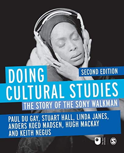 Imagen de archivo de Doing Cultural Studies: The Story of the Sony Walkman (Culture, Media and Identities series) a la venta por Irish Booksellers