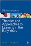 9781849205771: Theories and Approaches to Learning in the Early Years (Critical Issues in the Early Years)