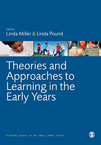 9781849205788: Theories and Approaches to Learning in the Early Years (Critical Issues in the Early Years)