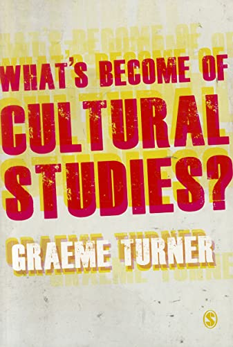 Imagen de archivo de What's Become of Cultural Studies? a la venta por Blackwell's