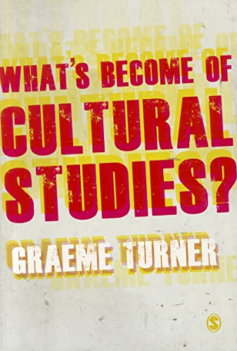 9781849205849: What′s Become of Cultural Studies?