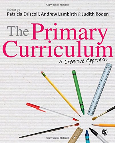 Stock image for The Primary Curriculum: A Creative Approach for sale by AwesomeBooks