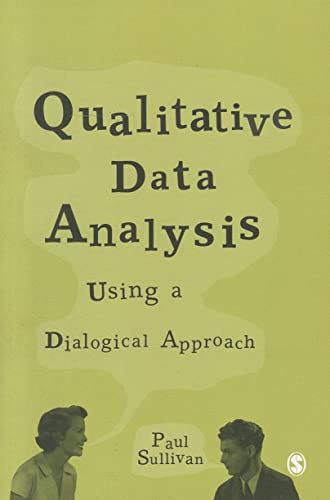 Imagen de archivo de Qualitative Data Analysis Using a Dialogical Approach a la venta por Blackwell's