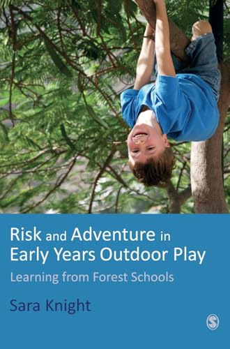Imagen de archivo de Risk & Adventure in Early Years Outdoor Play: Learning from Forest Schools a la venta por WorldofBooks