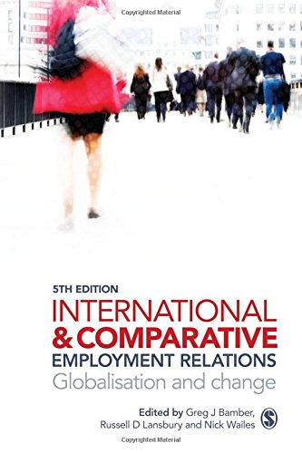 Beispielbild fr International and Comparative Employment Relations zum Verkauf von WorldofBooks