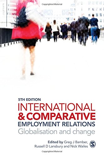 Stock image for International and Comparative Employment Relations for sale by Better World Books: West
