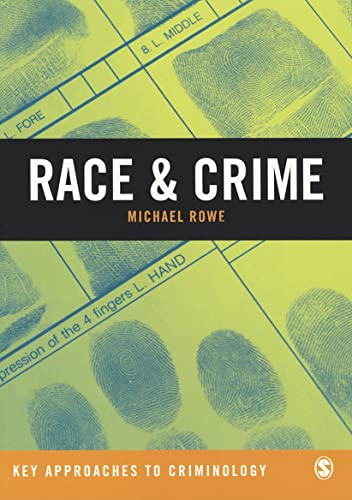 9781849207263: Race & Crime (Key Approaches to Criminology)